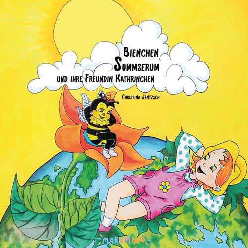 Bienchen Summserum und ihre Freundin Kathrinchen